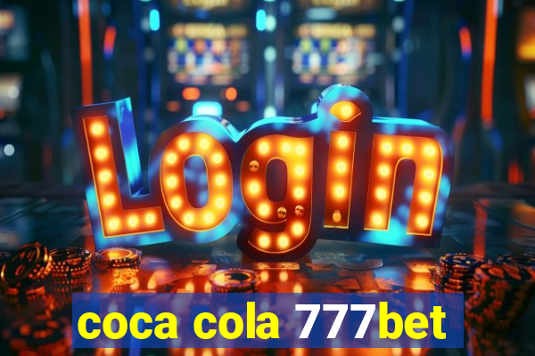 coca cola 777bet